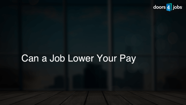 Can a Job Lower Your Pay