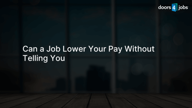 Can a Job Lower Your Pay Without Telling You