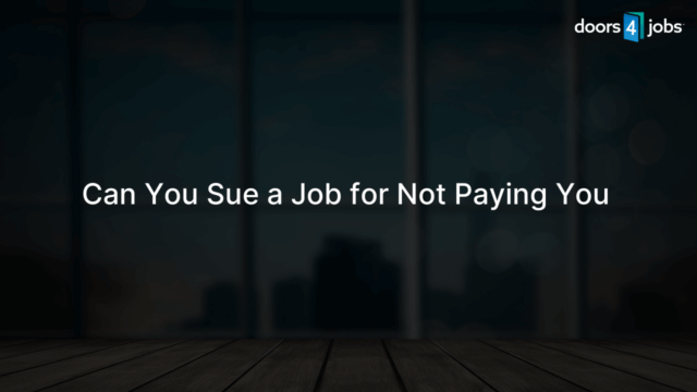 Can You Sue a Job for Not Paying You