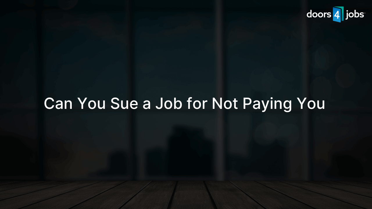 Can You Sue a Job for Not Paying You