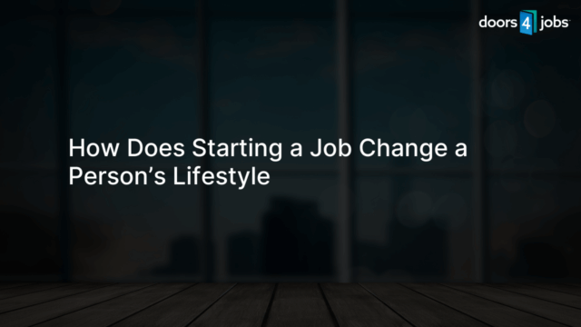 How Does Starting a Job Change a Person’s Lifestyle