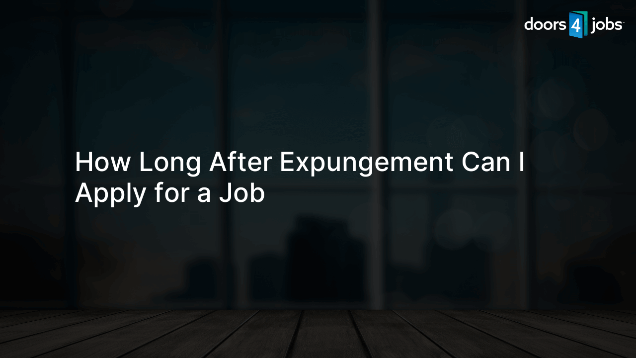 How Long After Expungement Can I Apply for a Job