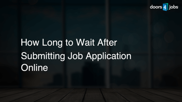 How Long to Wait After Submitting Job Application Online