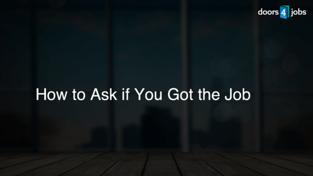 How to Ask if You Got the Job