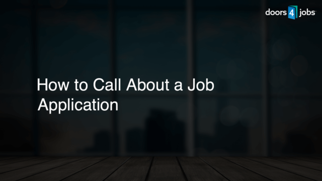 How to Call About a Job Application