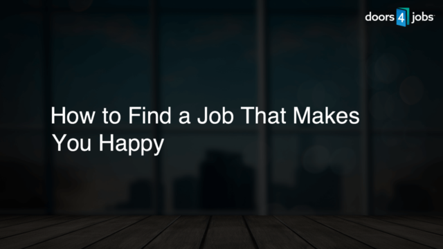 How to Find a Job That Makes You Happy