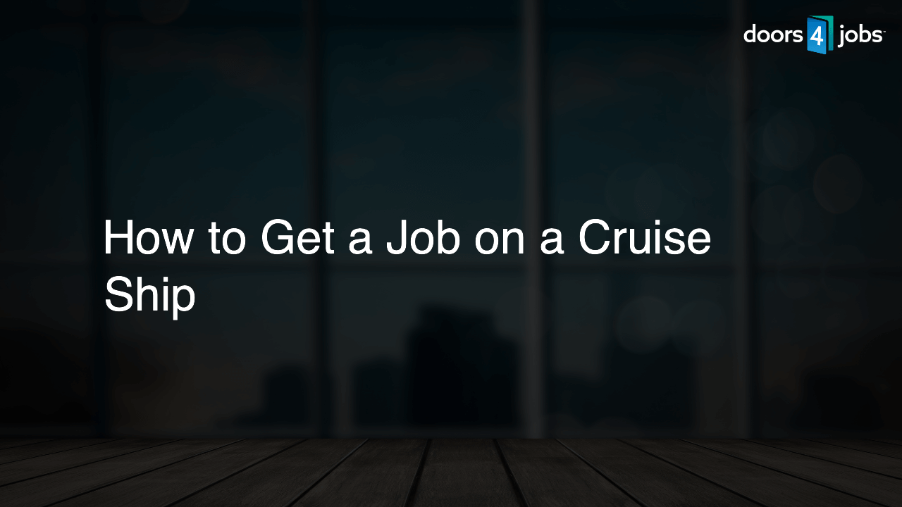 How to Get a Job on a Cruise Ship