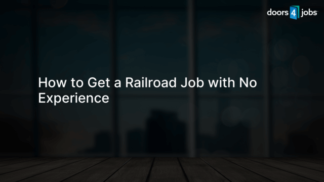 How to Get a Railroad Job with No Experience