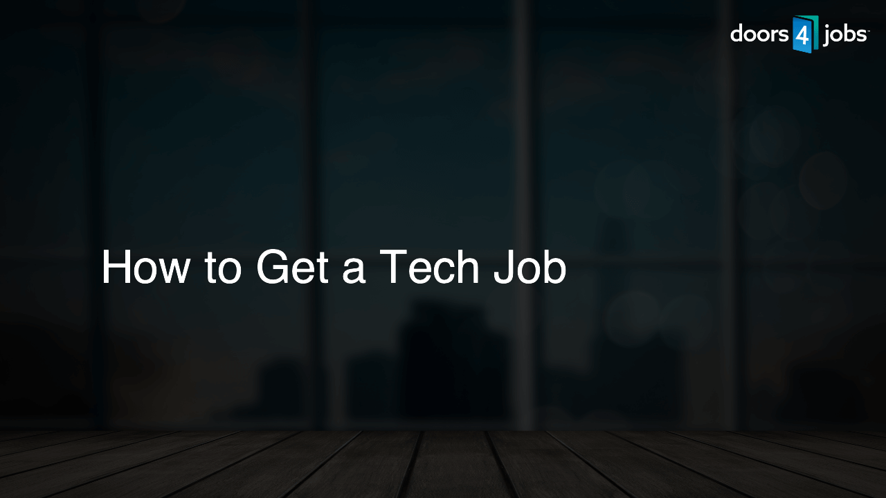 How to Get a Tech Job