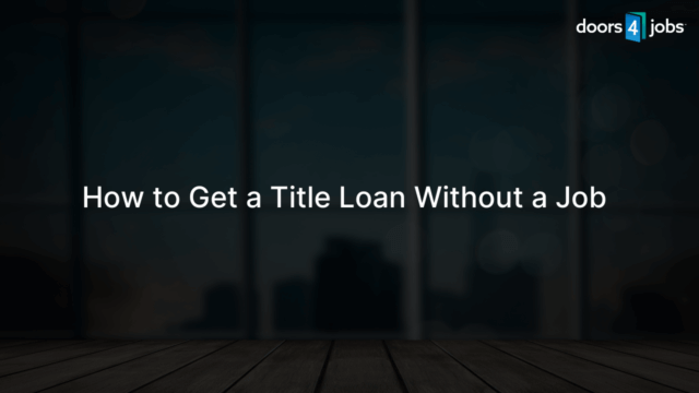 How to Get a Title Loan Without a Job