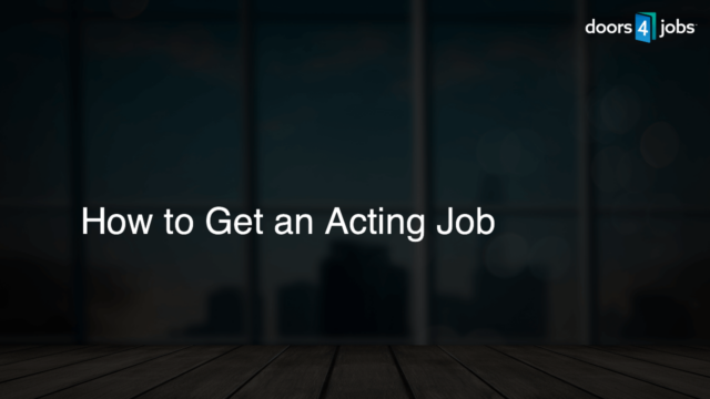 How to Get an Acting Job