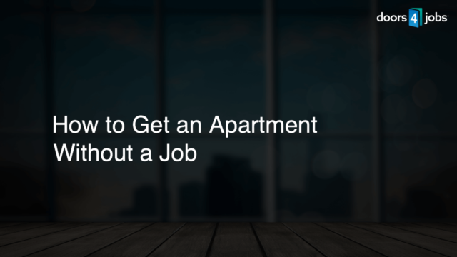 How to Get an Apartment Without a Job