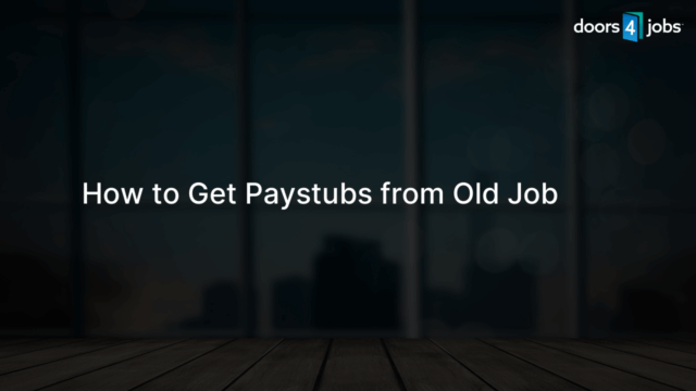 How to Get Paystubs from Old Job