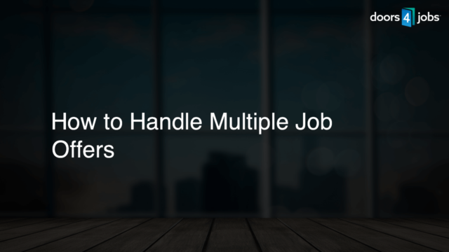 How to Handle Multiple Job Offers