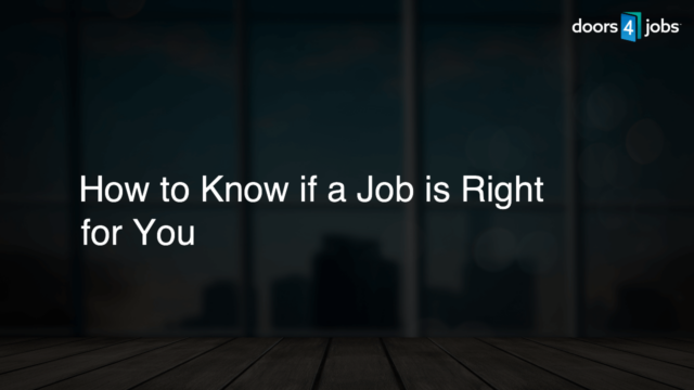 How to Know if a Job is Right for You