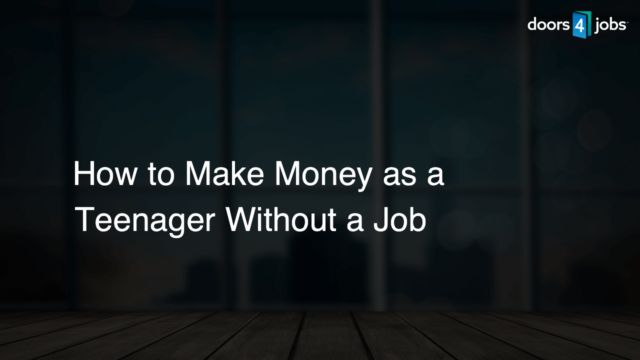 How to Make Money as a Teenager Without a Job