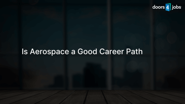 Is Aerospace a Good Career Path