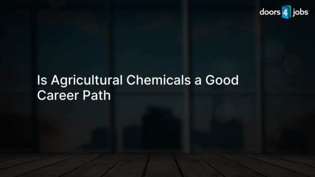 Is Agricultural Chemicals a Good Career Path
