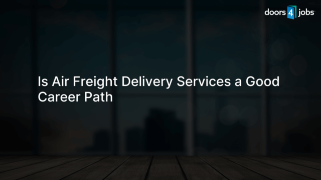 Is Air Freight Delivery Services a Good Career Path