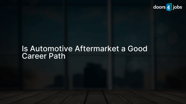 Is Automotive Aftermarket a Good Career Path