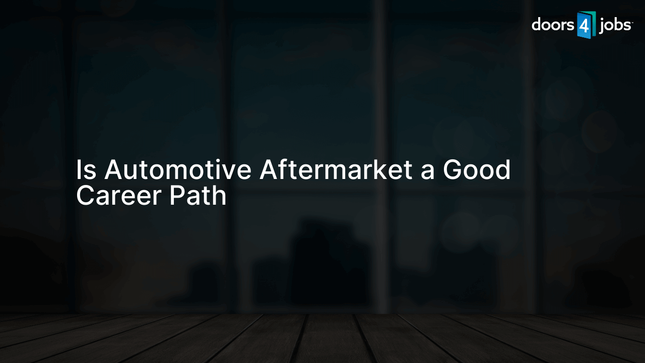 Is Automotive Aftermarket a Good Career Path