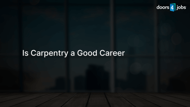 Is Carpentry a Good Career