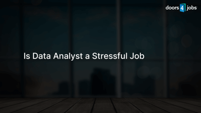 Is Data Analyst a Stressful Job