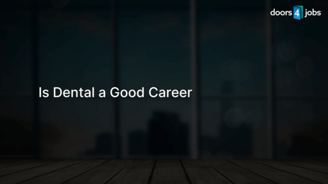 Is Dental a Good Career