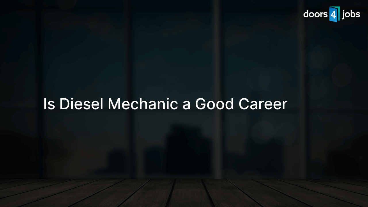 Is Diesel Mechanic a Good Career