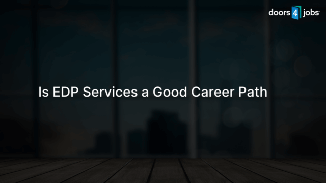 Is EDP Services a Good Career Path