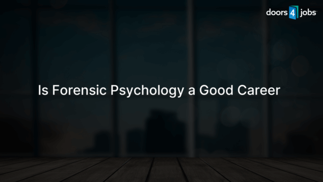 Is Forensic Psychology a Good Career