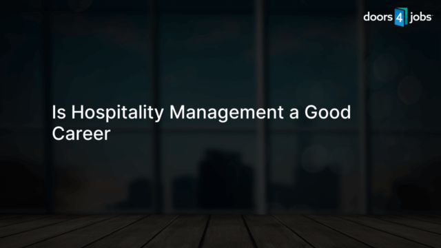 Is Hospitality Management a Good Career