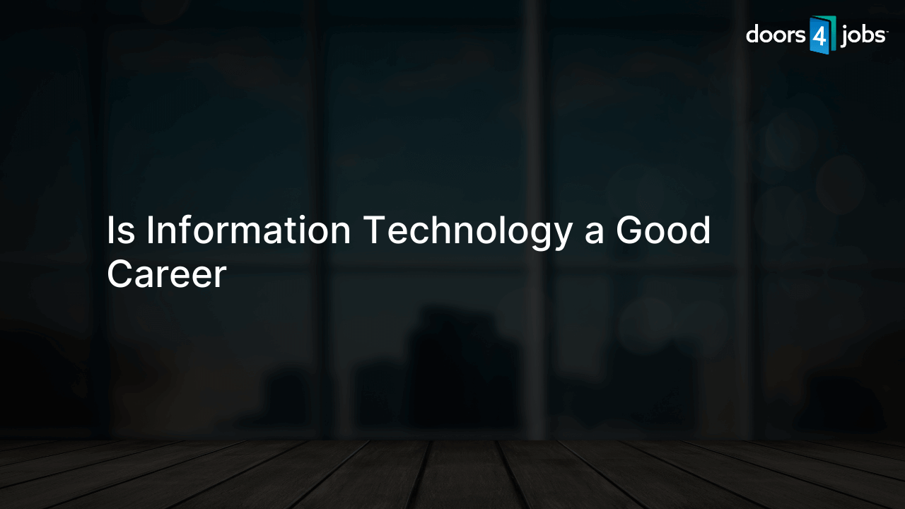 Is Information Technology a Good Career