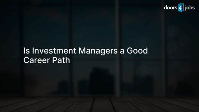 Is Investment Managers a Good Career Path