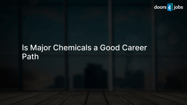 Is Major Chemicals a Good Career Path