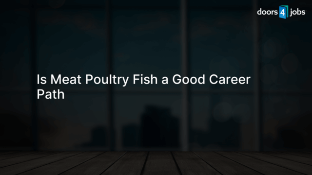Is Meat Poultry Fish a Good Career Path
