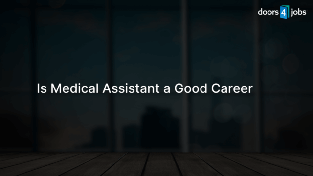 Is Medical Assistant a Good Career