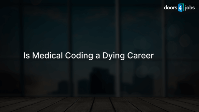 Is Medical Coding a Dying Career
