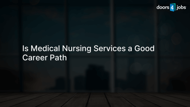 Is Medical Nursing Services a Good Career Path