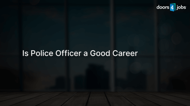 Is Police Officer a Good Career