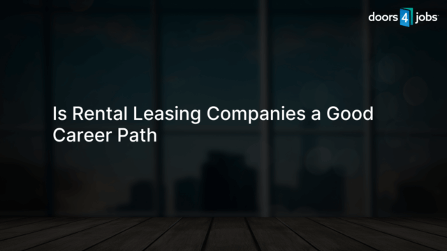 Is Rental Leasing Companies a Good Career Path