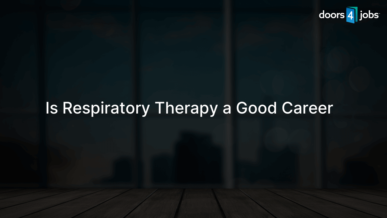 Is Respiratory Therapy a Good Career