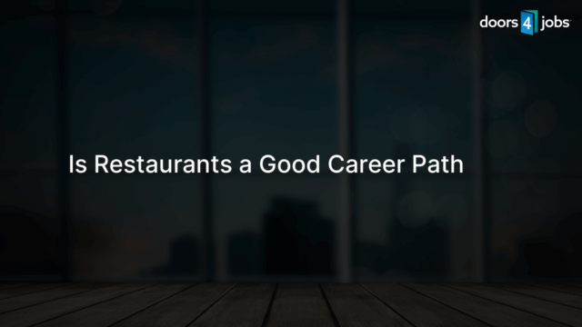 Is Restaurants a Good Career Path