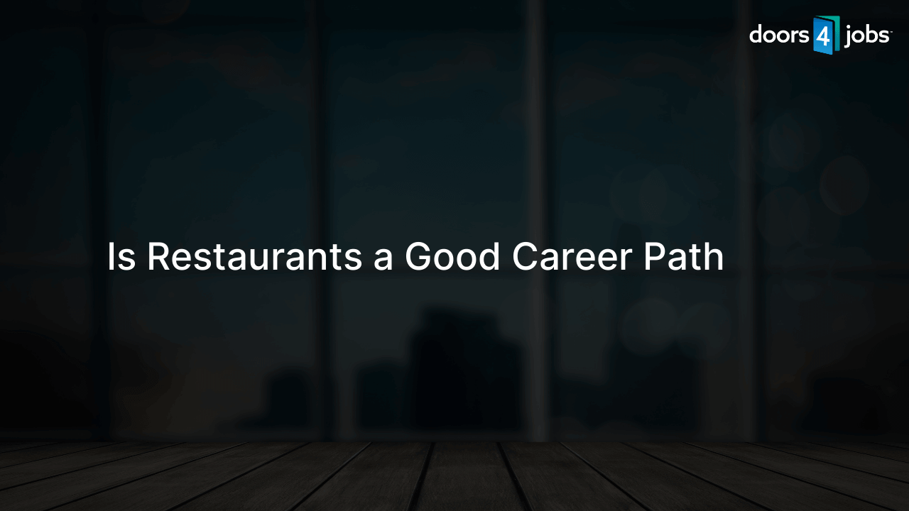 Is Restaurants a Good Career Path