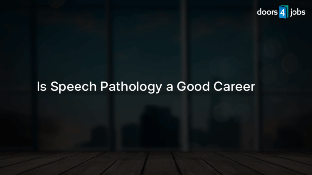 Is Speech Pathology a Good Career