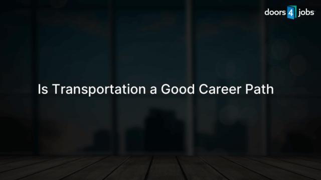 Is Transportation a Good Career Path