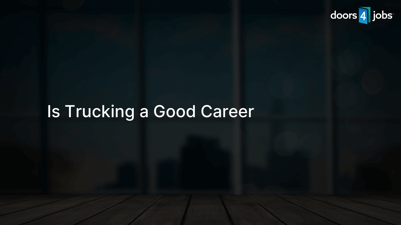 Is Trucking a Good Career