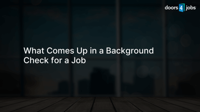 What Comes Up in a Background Check for a Job
