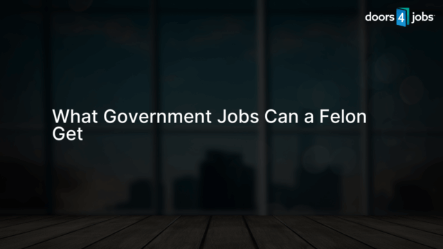 What Government Jobs Can a Felon Get