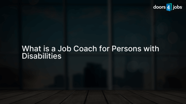 What is a Job Coach for Persons with Disabilities
